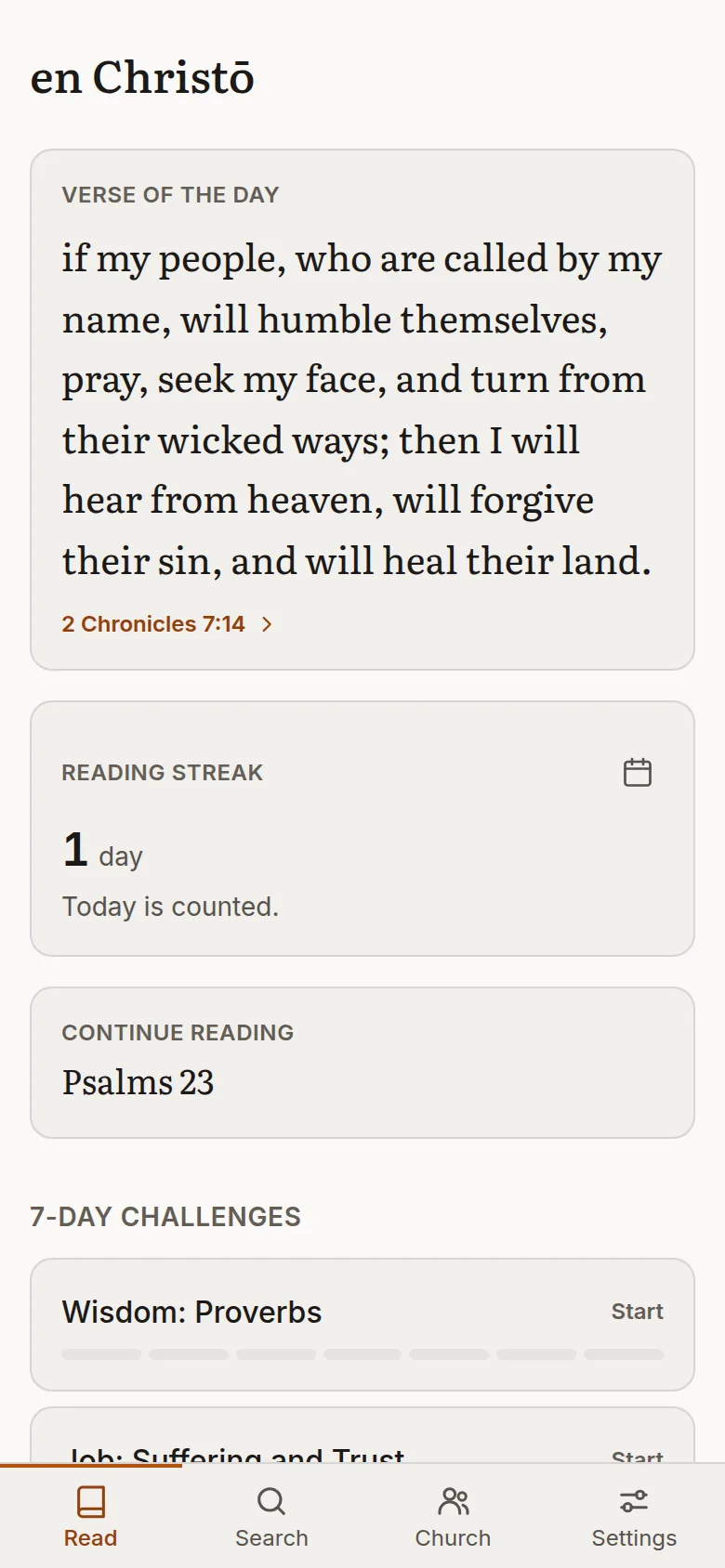 The en Christō home screen with the verse of the day from 2 Chronicles 7:14, a one-day reading streak and Continue reading Psalm 23